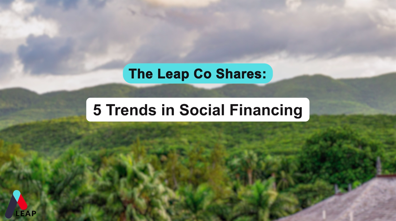 Leap's top 5 trends in Social Financing